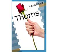 Thorns: A memoir of living in two battered women's shelters during the 90s