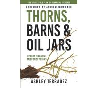 Thorns, Barns, and Oil Jars: God's Threefold Plan for Financial Increase