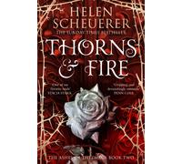 Thorns & Fire