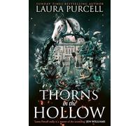 Thorns in the Hollow: A Dark Gothic Historical Fantasy of Ancient Secrets and Forbidden Desires