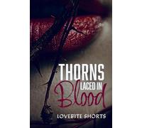 Thorns Laced In Blood (The Pet Play Series)