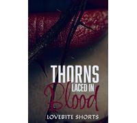 Thorns Laced In Blood (The Pet Play Series)