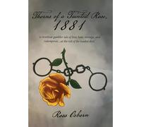 Thorns of a Tainted Rose 1881