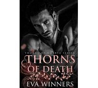 Thorns of Death: A Dark Mafia Romance: 3 (Thorns of Omertà)