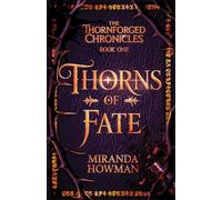 Thorns of Fate: The Thornforged Chronicles: 1