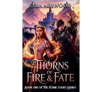 Thorns of Fire & Fate (1)