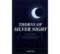 Thorns of Silver Night: A Novel of the Fae Courts