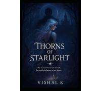 Thorns of Starlight: Book One of the Crown & Hollow Series: 8 (The Writer’s Legacy Series)