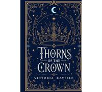 Thorns of the Crown (The Ashen Throne)