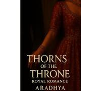 THORNS OF THE THRONE: ROYAL ROMANCE