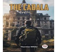 Thornton Wilder The Cabala Paperback Book Thornton Wilder Multicolor