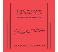 Thornton Wilder The Wreck on the 5:26 Paperback Book Thornton Wilder Multicolor