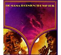 Thornton, Willie Mae 'Big Mama' - The Way It Is