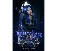 Thornwood Academy 1: Never Say Die