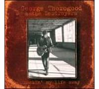 Thorogood,George - Rockin My Life Away [CASSETTE]