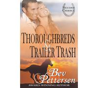 Thoroughbreds and Trailer Trash