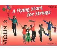 Thorp: Flying Start for Strings (Violin) Book 3 by Jennifer Thorp (2016-10-20)