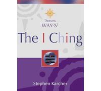 Thorsons Way of - THE I CHING