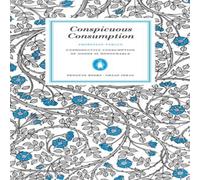 Conspicuous Consumption – Penguin Great Ideas – Penguin Books