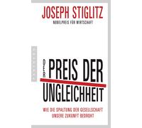 Thorsten Schmid Der Preis der Ungleichheit: Wie die Spaltung der Ges (Paperback)