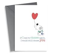 thortful If I had to choose again, I would still choose you