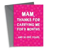 thortful Mam thanks for carrying me for 9 months... And 30 odd years.