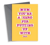 thortful Mum You're A Hero (For Putting Up With Dad)