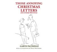 Those Annoying Christmas Letters and Other Writings