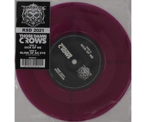 Those Damn Crows - Sick Of Me