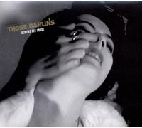 Those Darlins - Screws Get Loose