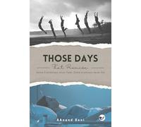 Those Days, That Promise: Some friendships never fade, Some promises never die