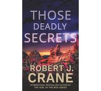 Those Deadly Secrets: 4 (The Girl Who Ran Away)