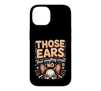 Those Ears Hear Everything Except No Boston Terrier Case for iPhone 14