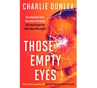 Those Empty Eyes: An absolutely unputdownable crime thriller