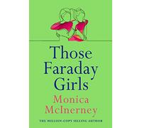 Those Faraday Girls : From the million-copy bestselling author
