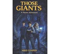 Those Giants: A Norse Adventure: 2 (The Viking Chronicles)