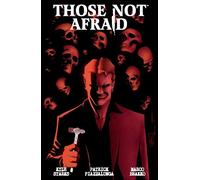 Those Not Afraid – Dark Horse Comics