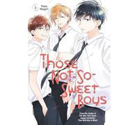 Those Not-So-Sweet Boys 2