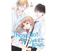 Those Not-So-Sweet Boys 4