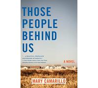 Those People Behind Us: A Novel