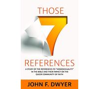Those Seven References: A Study of "Homosexuality" in the Bible and Its Impact on the Queer Community of Faith