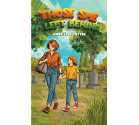 Those She Left Behind