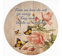 Those We Love Don’T Go Away They Walk Beside Us Everyday Round Metal Tin Sign Rustic Wreath Sign Farmhouse Wall Plaque Home Decor for Living Room,Office,Bedroom,Porch 12x12 Inch