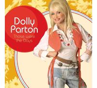 Those Were the Days by Dolly Parton