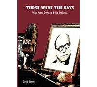 Those Were the Days: With Harry Davidson & His Orchestra