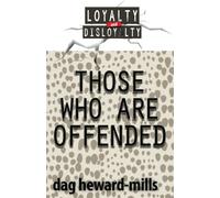 Those Who Are Offended