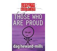Those Who Are Proud (Loyalty and Disloyalty)