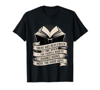 Those Who Ban Books were Never The Good Guys - T-Shirt