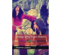 Those who burn them
