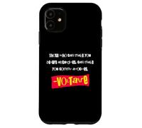 Those who can make you believe absurdities - Voltaire (Punk) Case for iPhone 11